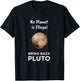 No Planet Is Illegal Bring Back Pluto Astronomer Kids T-Shirt - T-Shirt | Black
