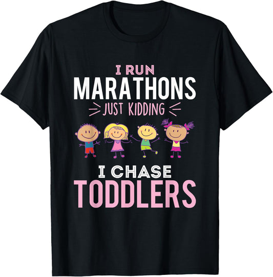 Just Kidding I Chase Toddlers Daycare Provider Nanny Teacher Small T-Shirt - T-Shirt | Black