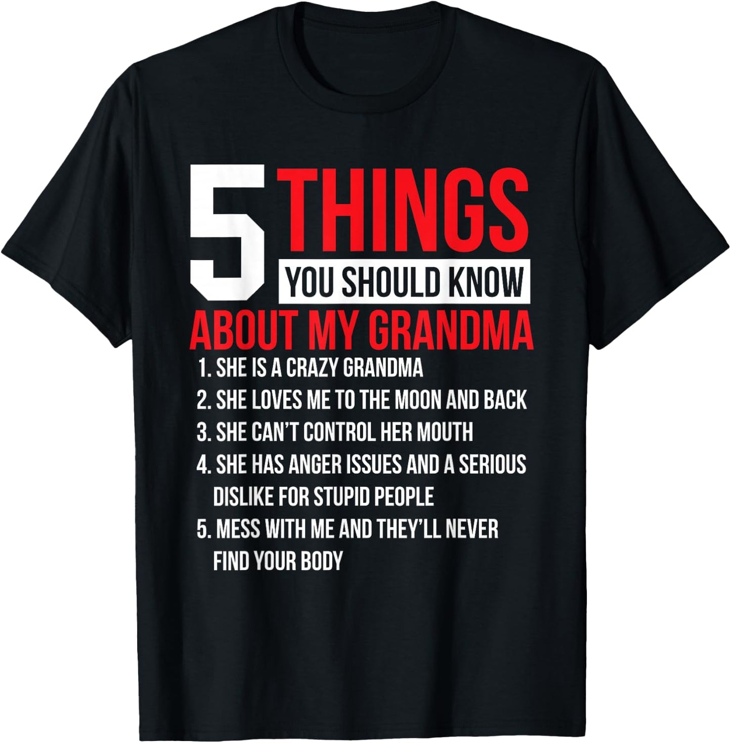 5 Things Should Know About My Grandma Grandmother T-Shirt - T-Shirt | Black