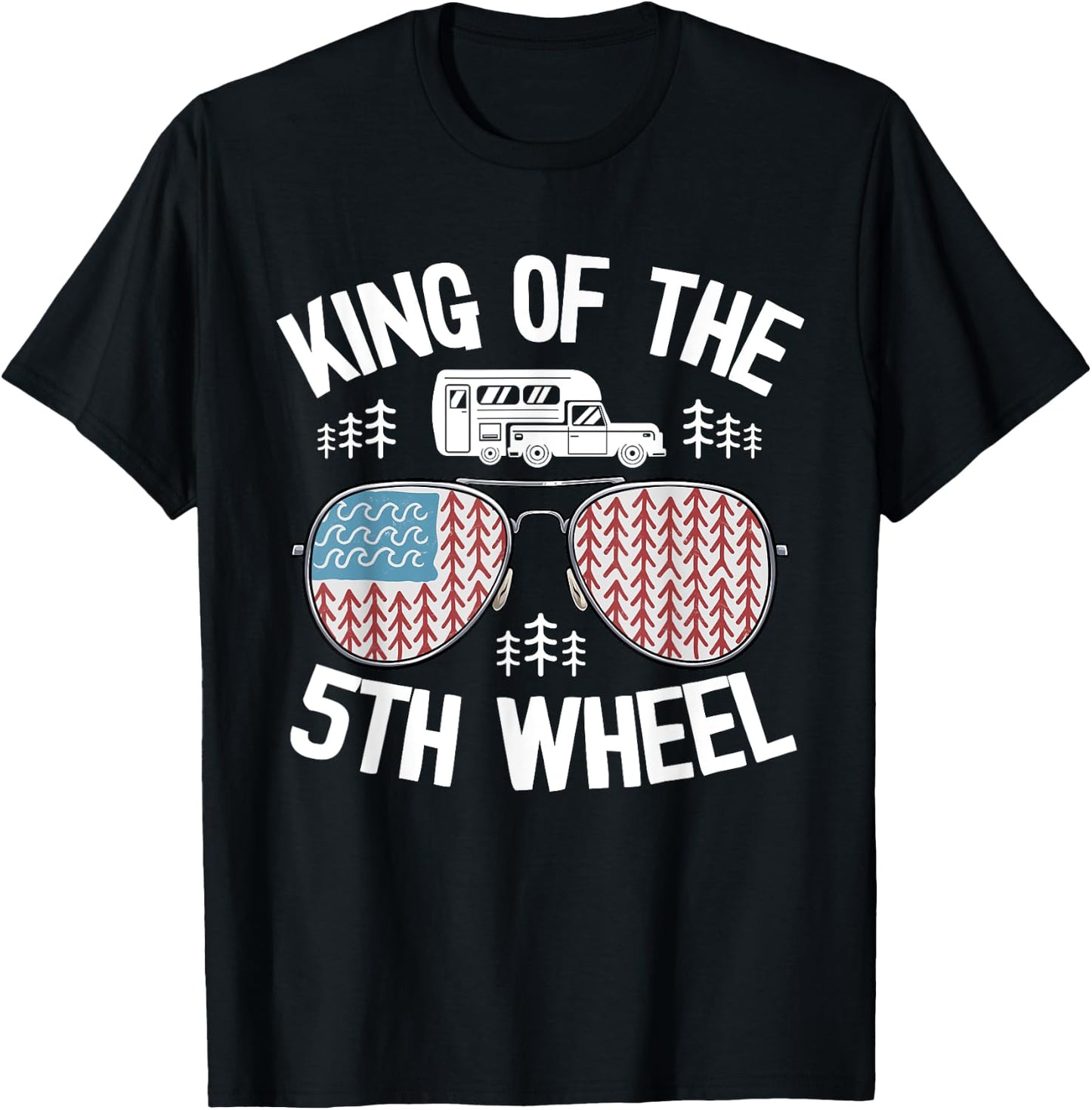King Of The 5th Wheel Camper US American Flag Retro Camping Men T-Shirt - T-Shirt | Black