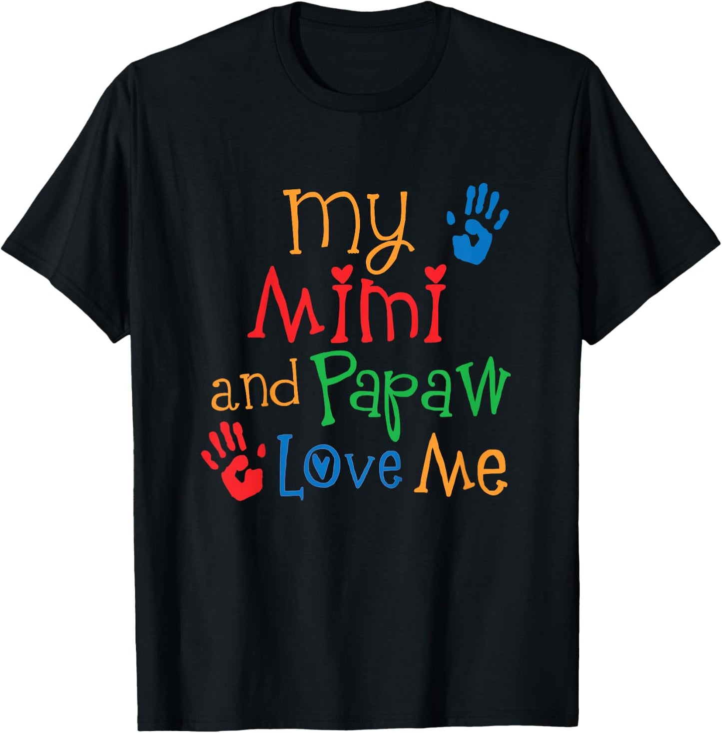 My Mimi and Papaw Love Me Grandchild T-Shirt - T-Shirt | Black