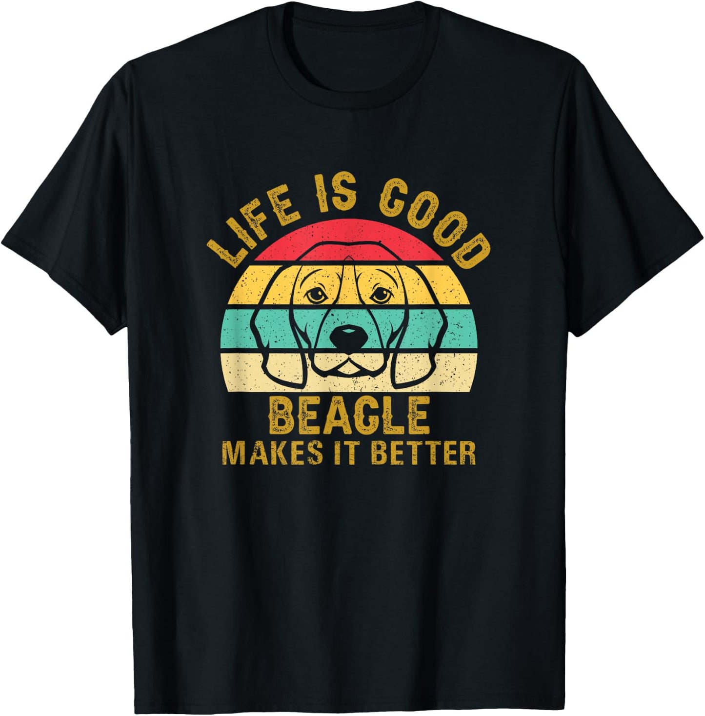 Life With Beagle Is Good Makes It Better T-Shirt - T-Shirt | Black