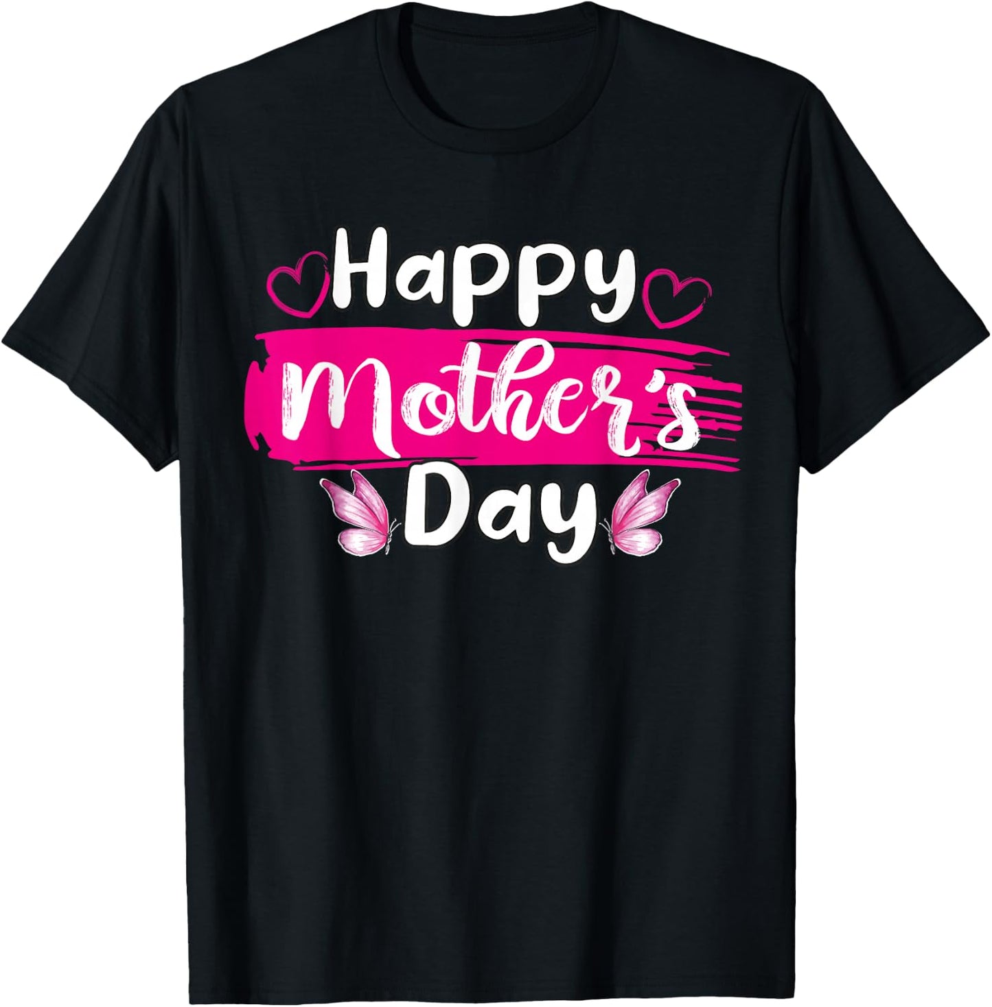 Happy Mothers Day Mommy Love Mom hearts butterfly T-Shirt - T-Shirt | Black