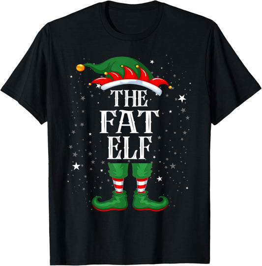 Christmas Elf Matching Family Group Funny The Fat Elf T-Shirt - T-Shirt | Black
