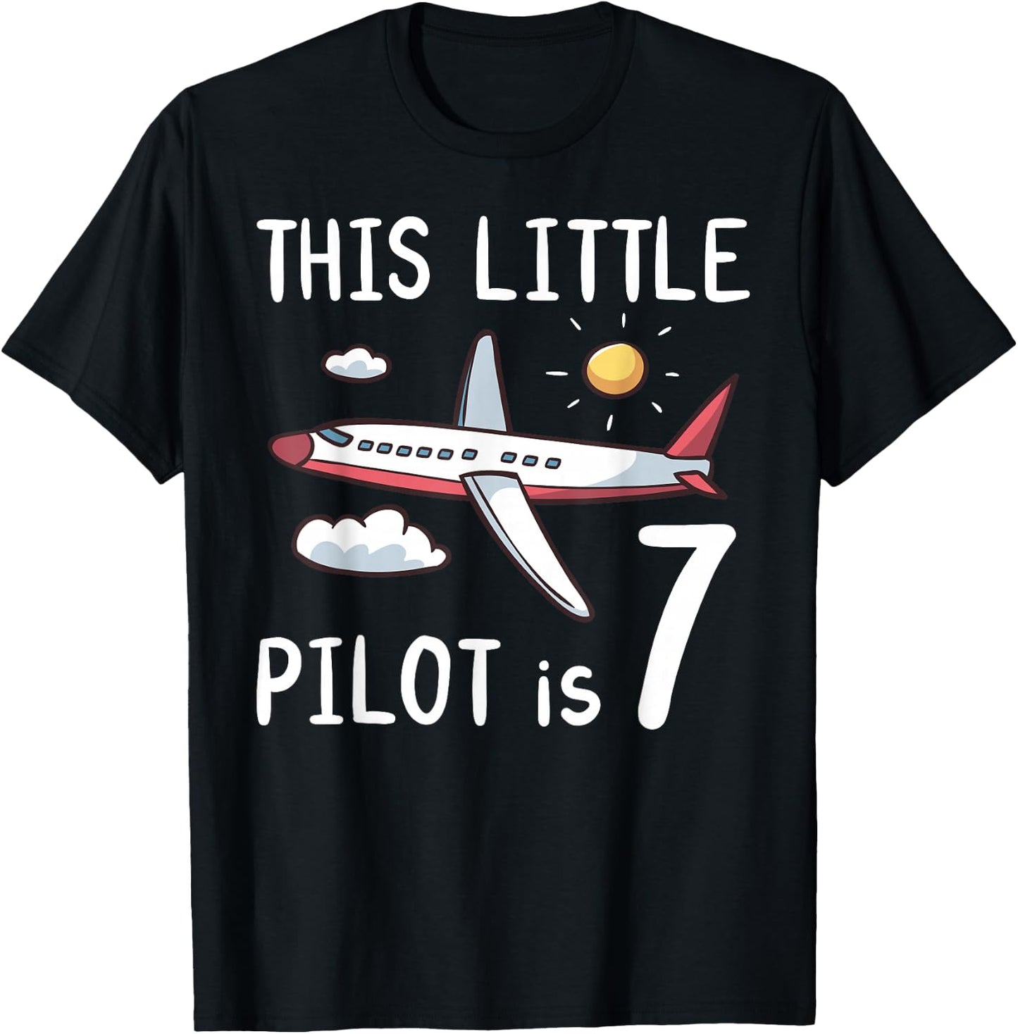 This Little Pilot is 7 Years Old Birthday Boy Girl Airplane T-Shirt - T-Shirt | Black