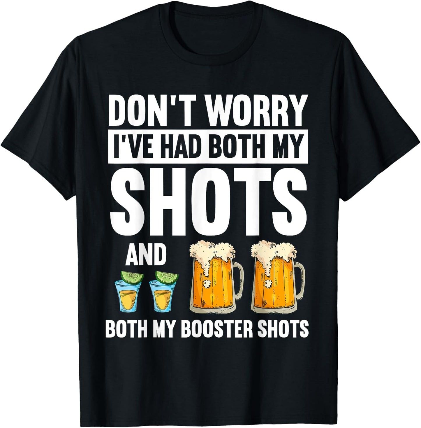 Don't Worry I've Had Both My Shots Bartender T-Shirt - T-Shirt | Black