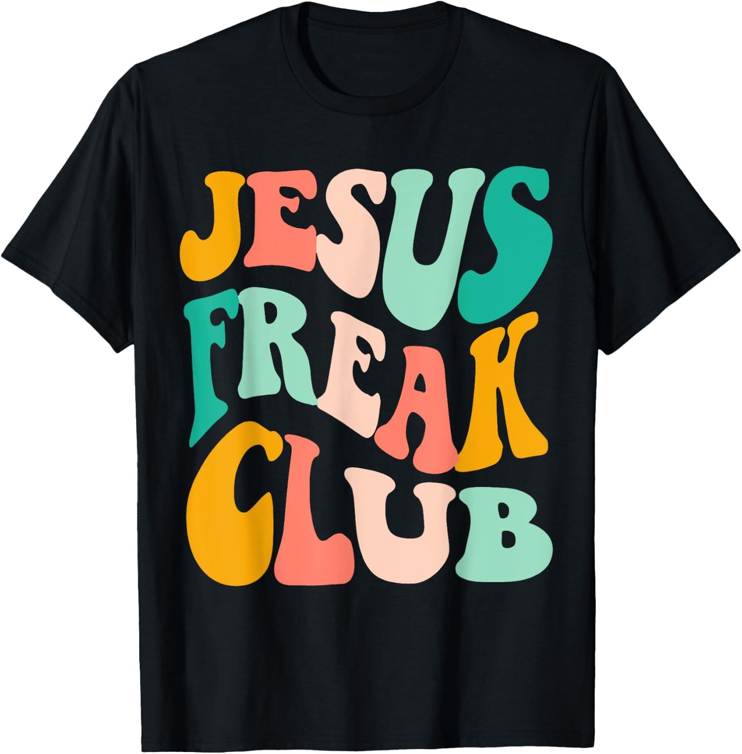 Retro Jesus-Freak Club Bible Verse Jesus-Lover Empathy T-Shirt - T-Shirt | Black