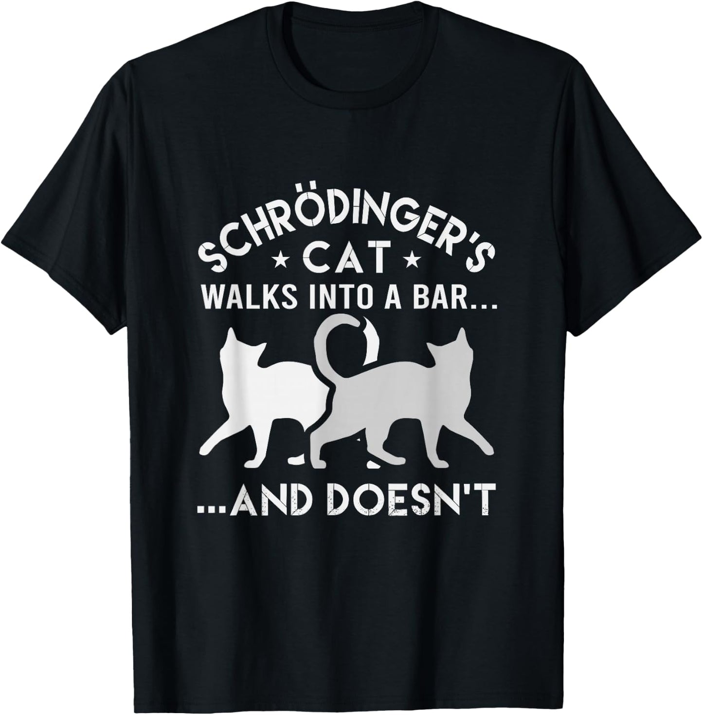 Schrodingers Cat Walks Into A Bar Physics T-Shirt - T-Shirt | Black