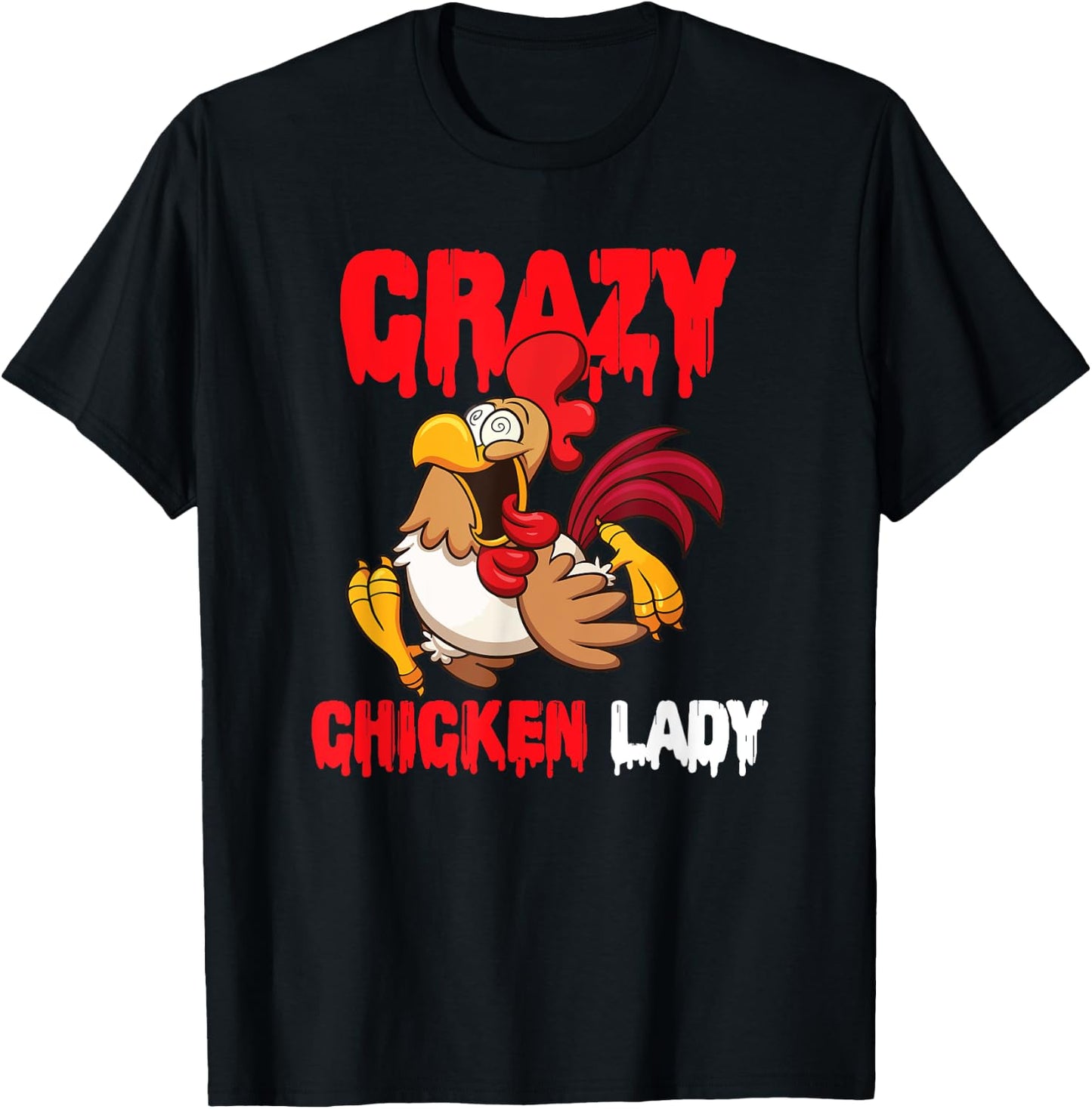 Crazy Chicken Lady Women T-Shirt - T-Shirt | Black