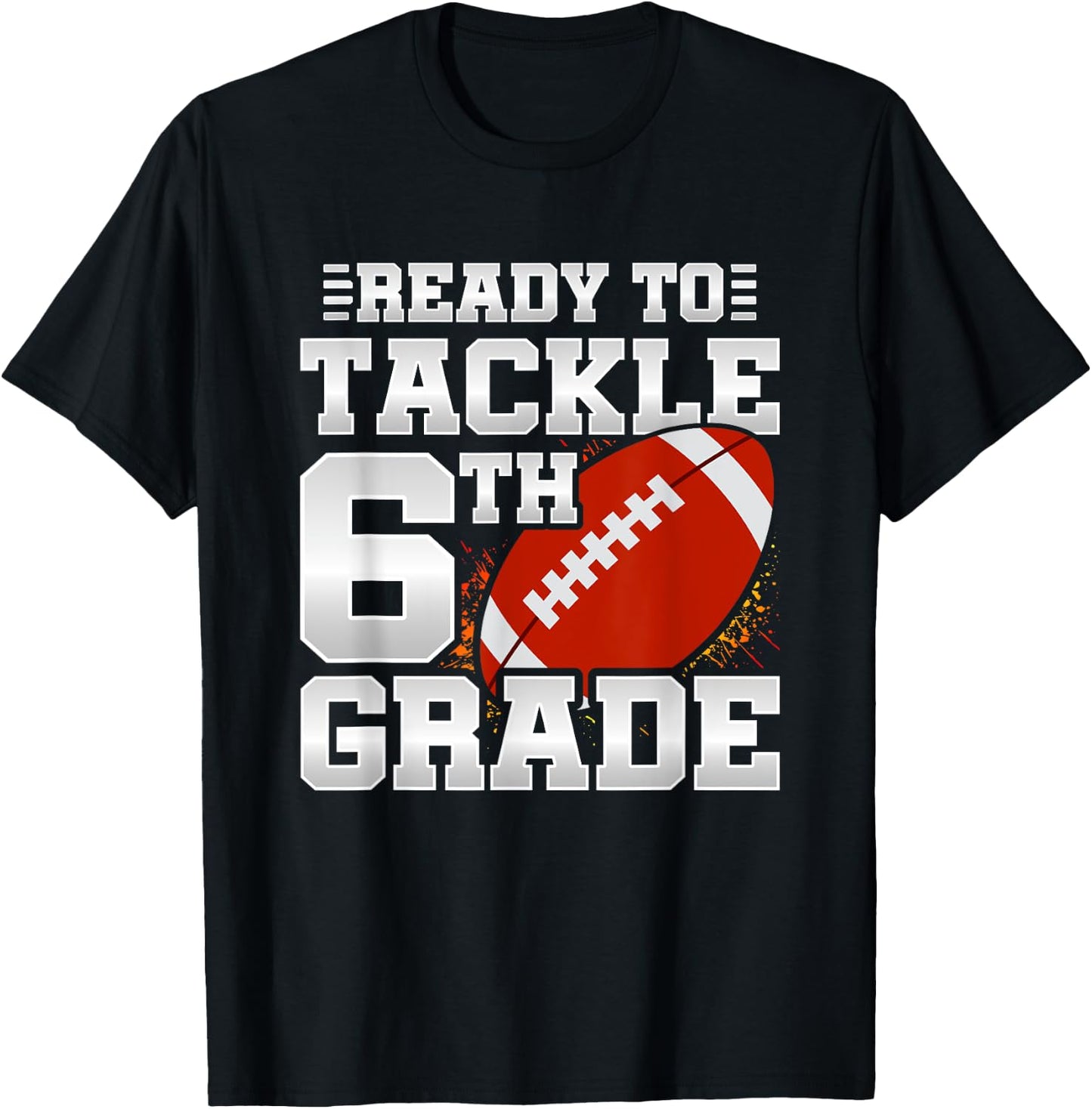 Ready To Tackle 6th Grade - First Day Of School - 6th Grade Women Kids T-Shirt - T-Shirt | Black
