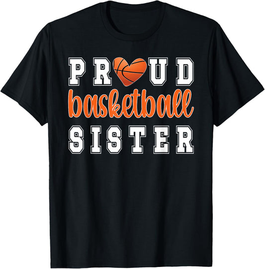 Proud Basketball Sister | Sister Of Basketball Player T-Shirt - T-Shirt | Black