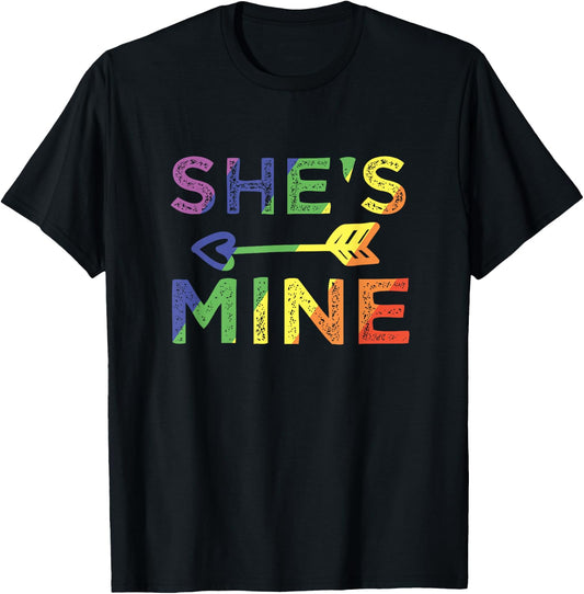 Lesbian Couple She's Mine I'm Hers Matching LGBT Pride T-Shirt - T-Shirt | Black