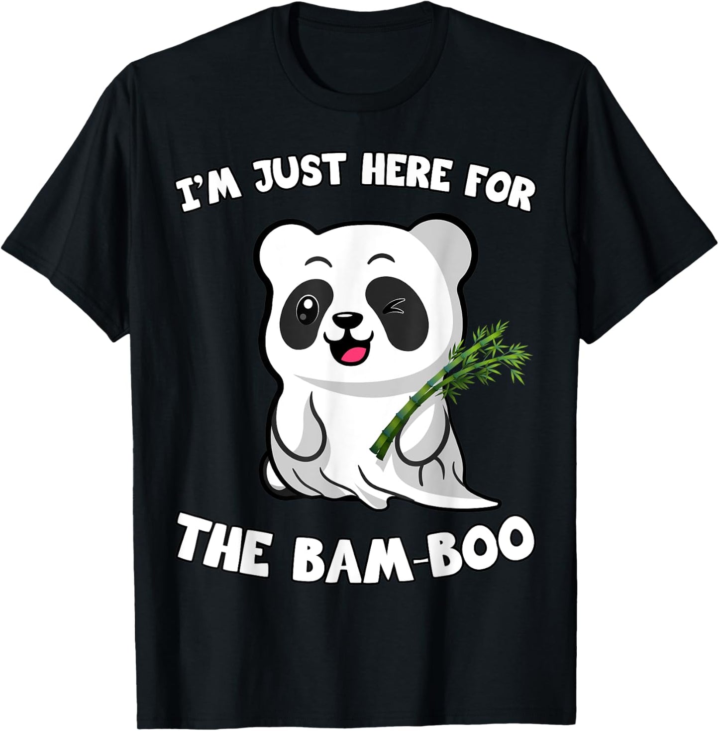 Panda Shirt, I'm Just Here For The Bam-Boo Funny Halloween T-Shirt - T-Shirt | Black