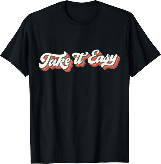 Retro Distressed 70's Take It Easy T-Shirt - T-Shirt | Black
