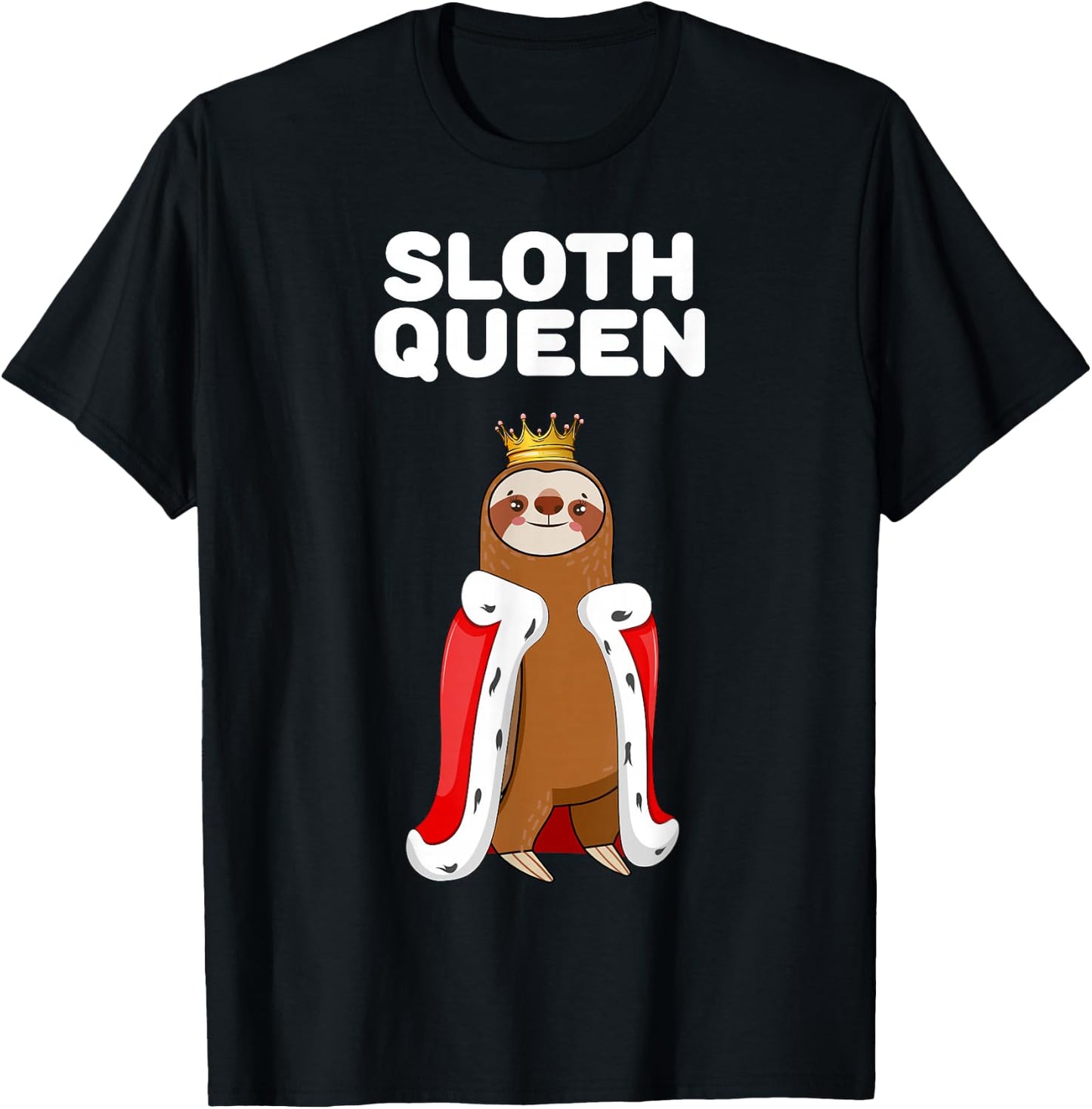 Sloth Queen | Girls Sloth Design | Sloth T-Shirt - T-Shirt | Black