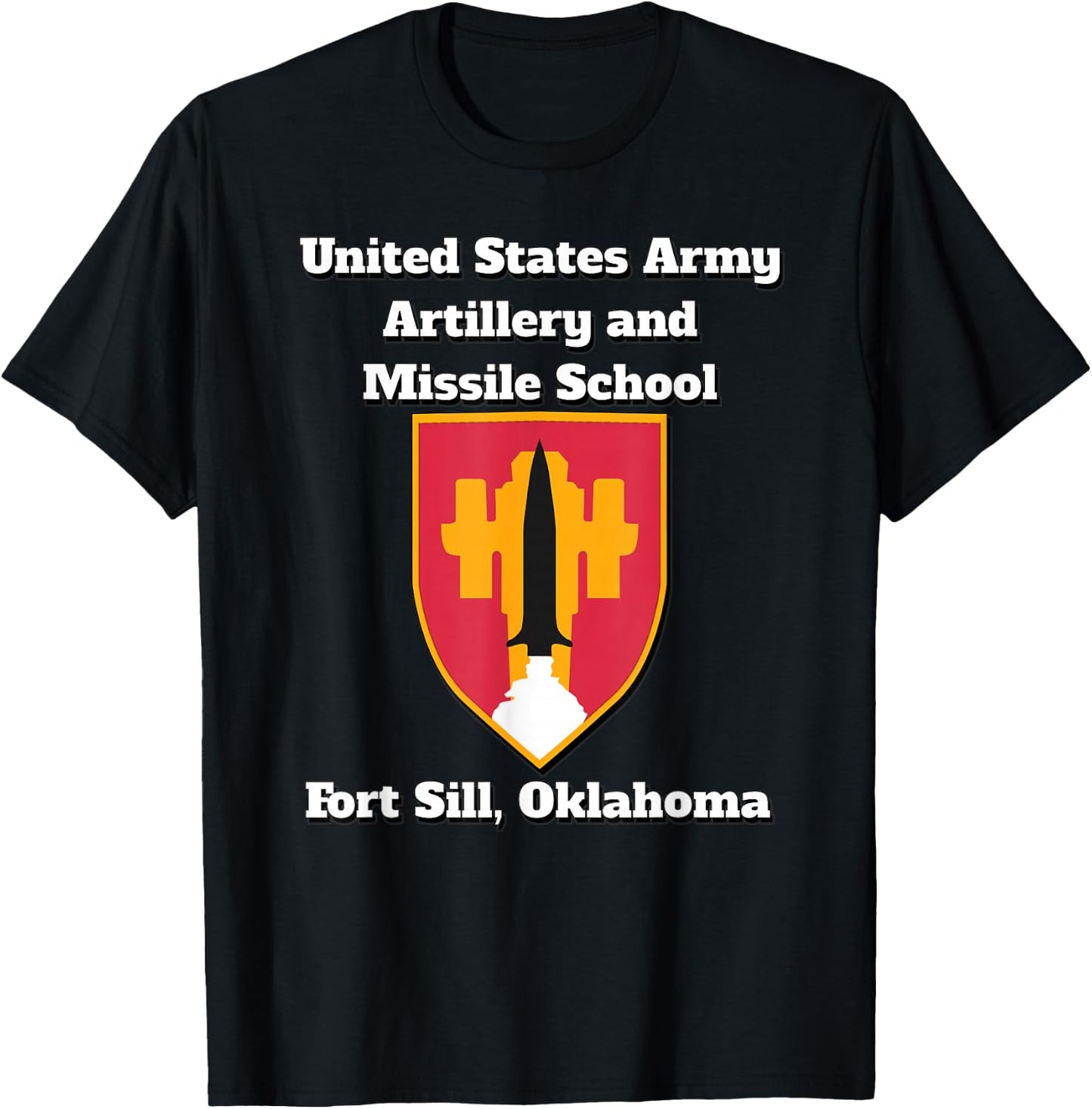 Army Artillery and Missile School, Fort Sill T-Shirt - T-Shirt | Black