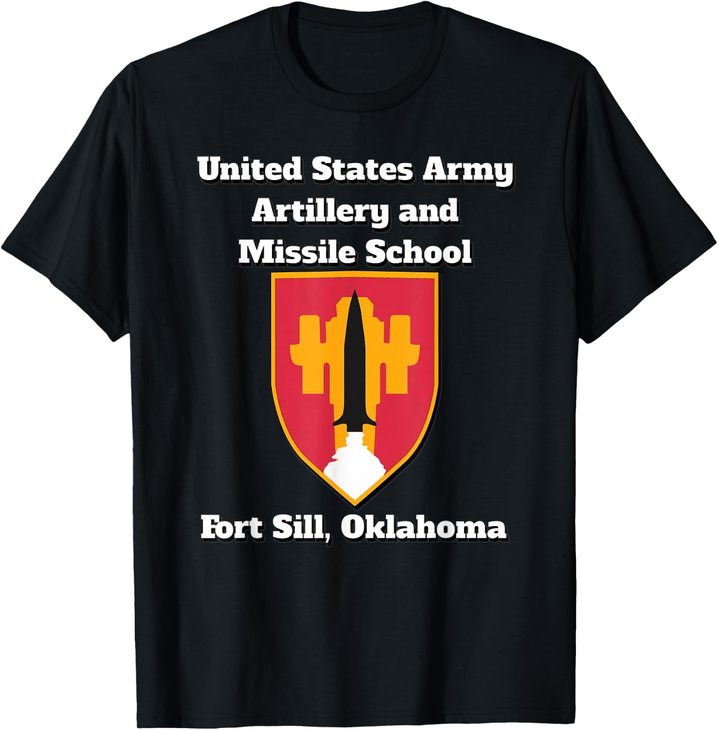 Army Artillery and Missile School, Fort Sill T-Shirt - T-Shirt | Black