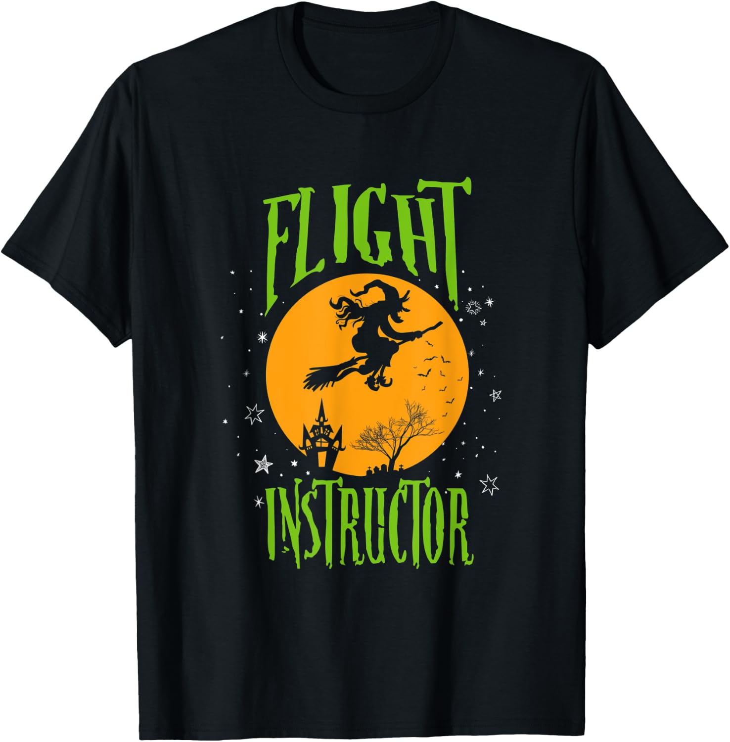 Funny Flight Instructor Halloween Funny Witch Gift T-Shirt - T-Shirt | Black