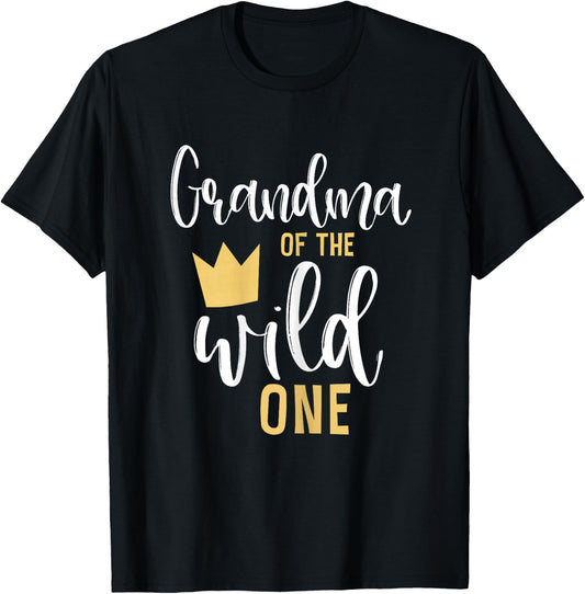 Grandma of the Wild One Shirt 1st Birthday First Thing T-Shirt - T-Shirt | Black