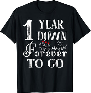 1 Year Down Forever to Go Couple 1st Wedding Anniversary T-Shirt - T-Shirt | Black