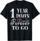1 Year Down Forever to Go Couple 1st Wedding Anniversary T-Shirt - T-Shirt | Black