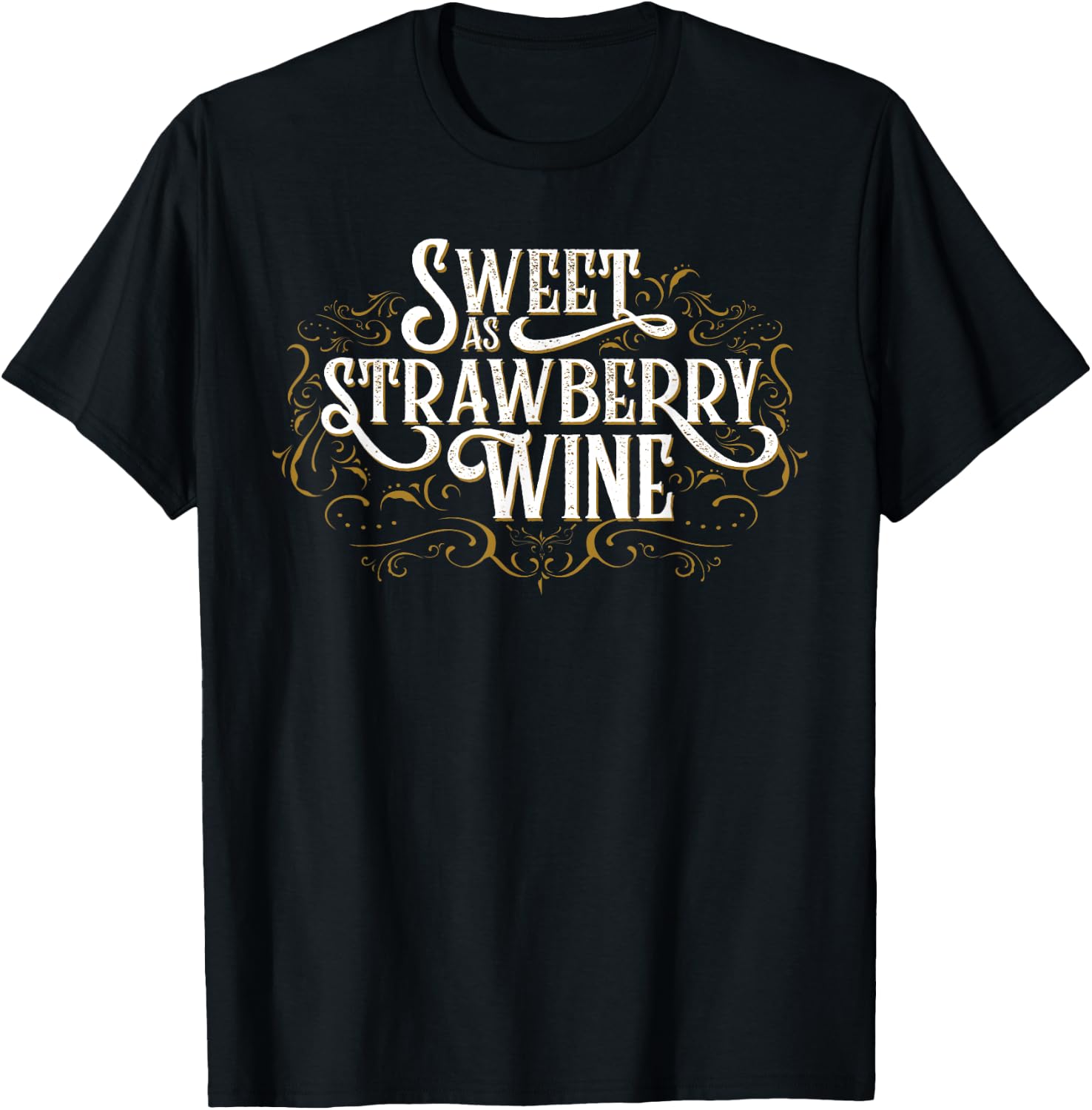 Sweet as Strawberry Wine Country T-Shirt - T-Shirt | Black