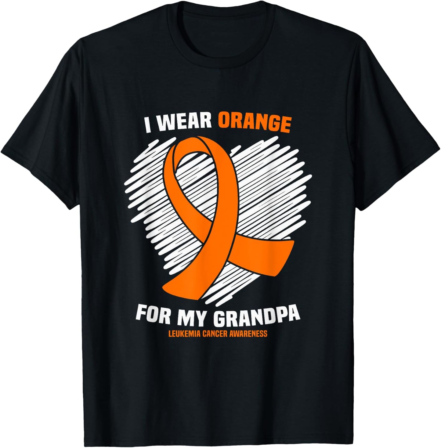 I Wear Orange For My Grandpa Leukemia Cancer Awareness T-Shirt - T-Shirt | Black