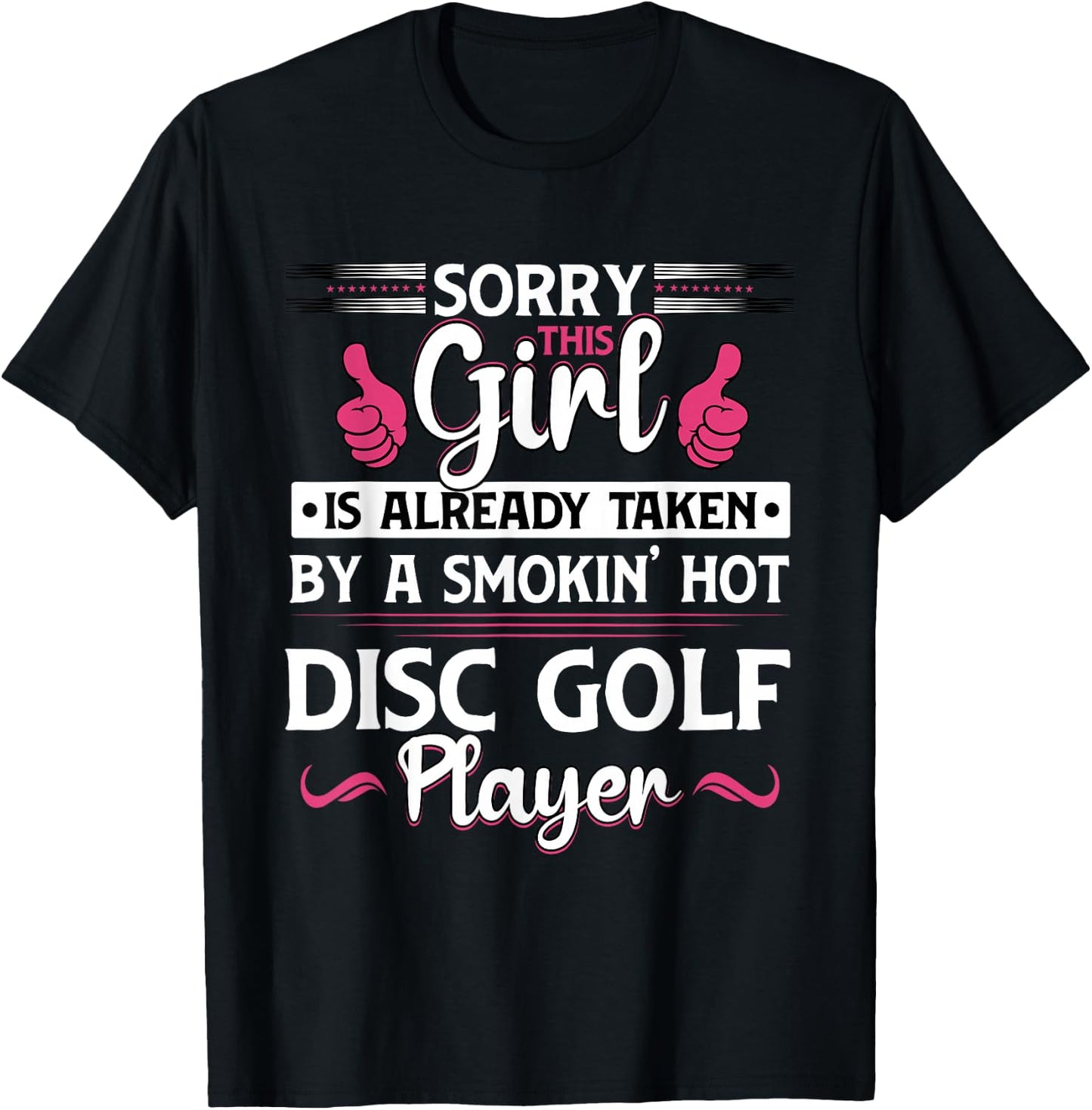 Sorry Girl Is Taken Funny Disc Golf Player Wife Women T-Shirt - T-Shirt | Black