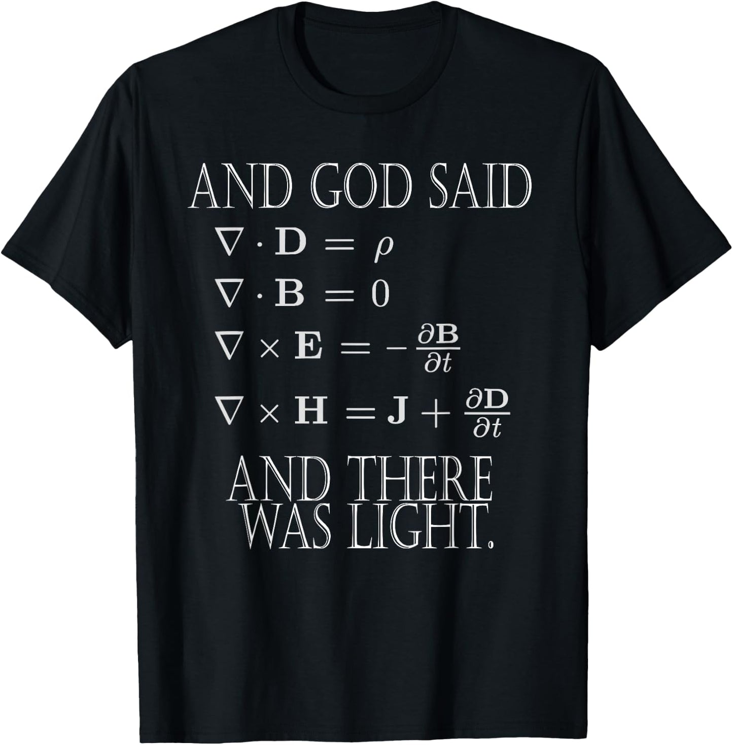 And God said Let there be light: and there was light. T-Shirt - T-Shirt | Black