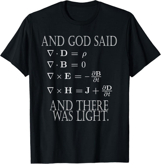 And God said Let there be light: and there was light. T-Shirt - T-Shirt | Black