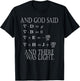 And God said Let there be light: and there was light. T-Shirt - T-Shirt | Black