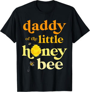 Daddy of Little Honey Bee Birthday Gender Reveal Baby Shower T-Shirt - T-Shirt | Black