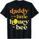 Daddy of Little Honey Bee Birthday Gender Reveal Baby Shower T-Shirt - T-Shirt | Black