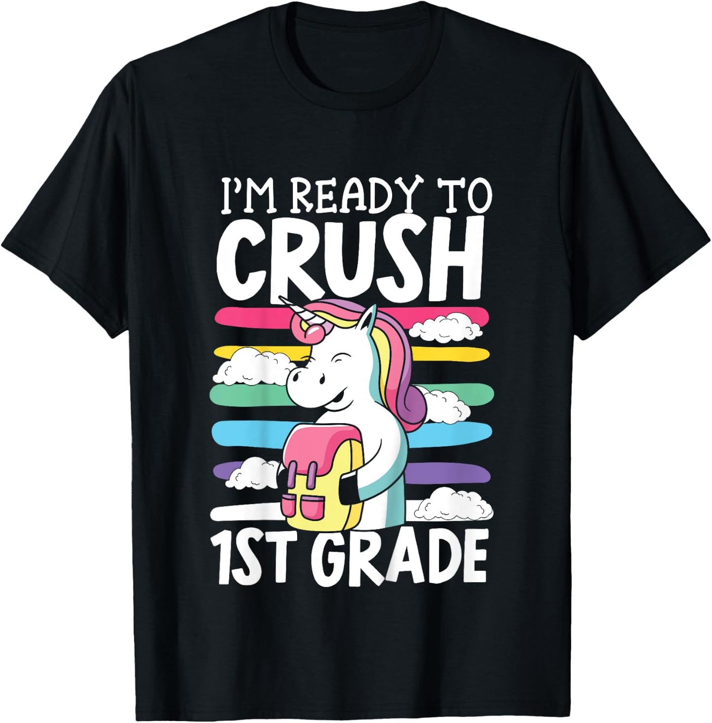 Kids I'm Ready To Crush First Day Of School Back To School T-Shirt - T-Shirt | Black