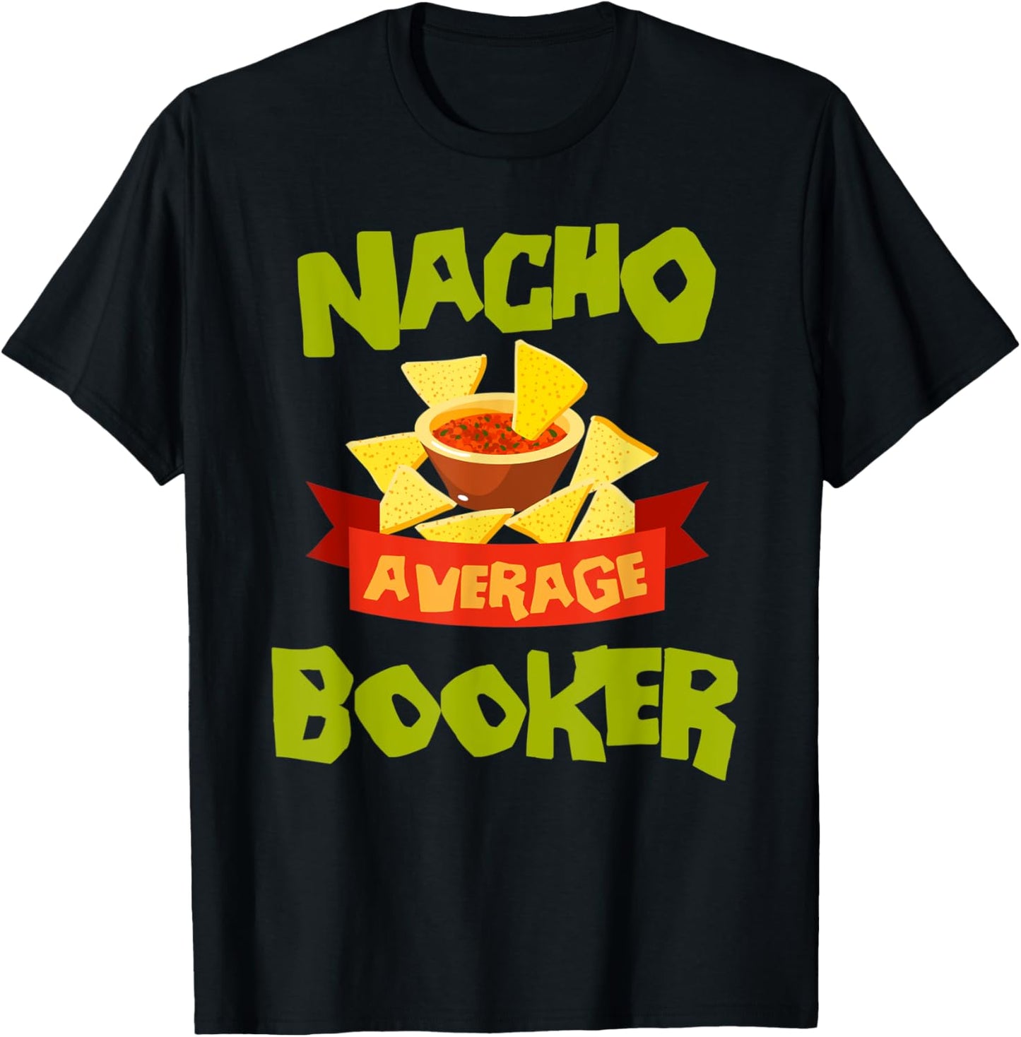 NACHO AVERAGE BOOKER Funny Birthday Personalized Name Gift T-Shirt - T-Shirt | Black
