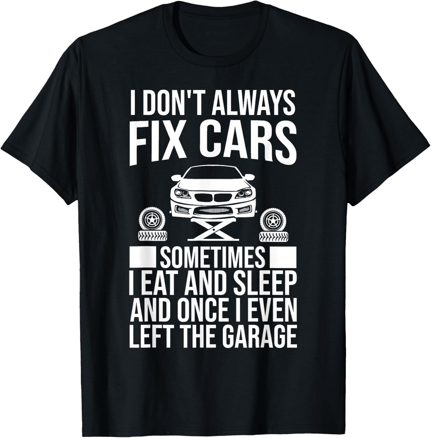 Funny Car Mechanic Design Automobile Mechanic Garage T-Shirt - T-Shirt | Black