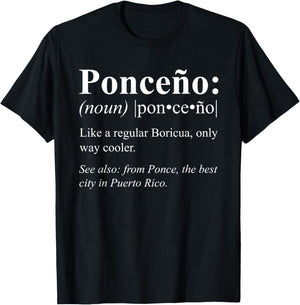 Boricua Ponce Puerto Rico Gift - Ponceño Definition T-Shirt - T-Shirt | Black