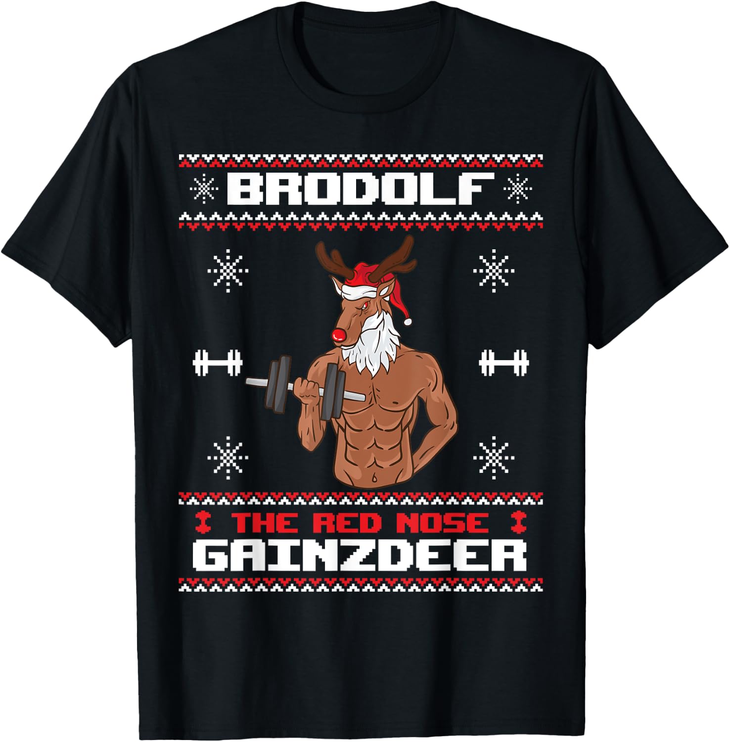 Brodolf The Red Nose Gainzdeer Gym Ugly Christmas Sweater T-Shirt - T-Shirt | Black