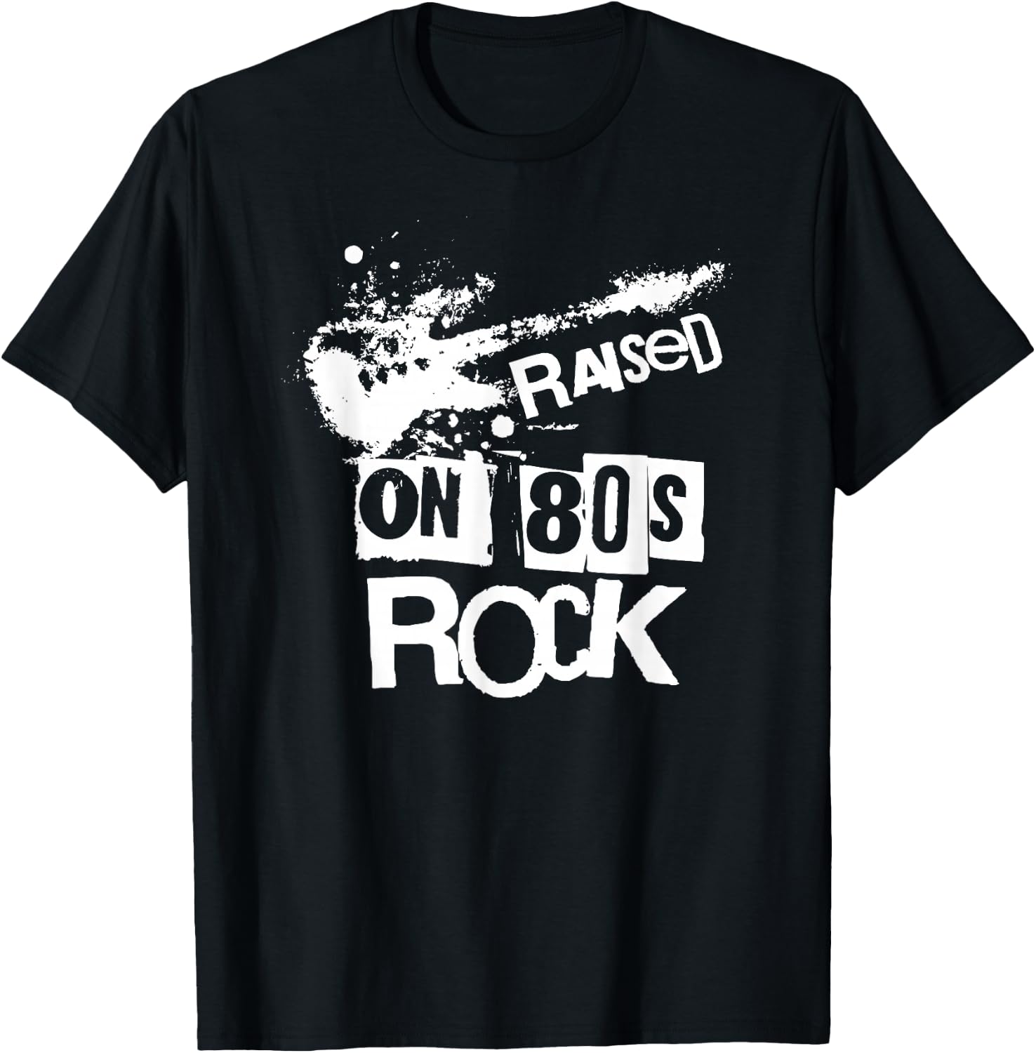 Raised on 80s Rock Music Fan Vintage Throwback T-Shirt - T-Shirt | Black