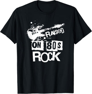Raised on 80s Rock Music Fan Vintage Throwback T-Shirt - T-Shirt | Black