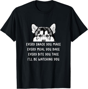 Every snack you make Every meal you bake Alaskan Malamute T-Shirt - T-Shirt | Black