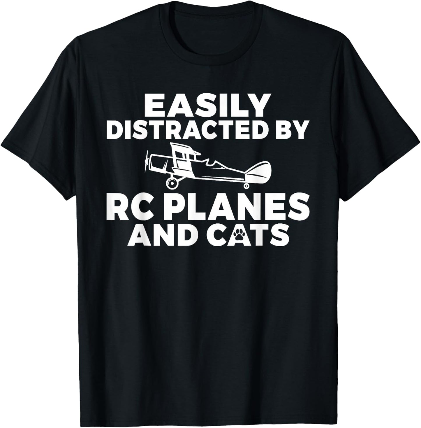 Easily distracted by Rc Planes and Cats Lover RC Plane T-Shirt - T-Shirt | Black