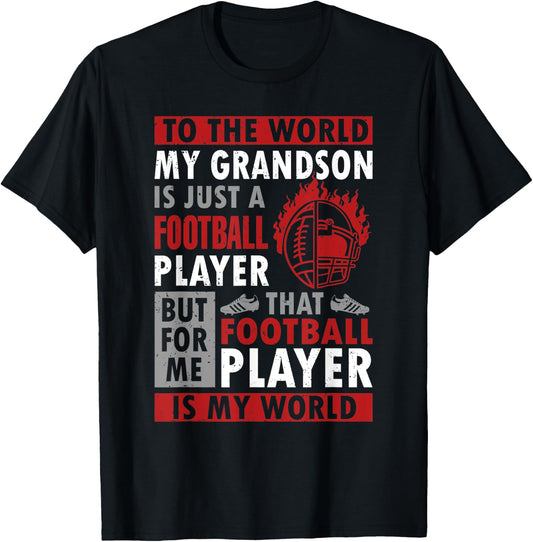 To The Word My Grandson Is Just A Football Player Grandpa T-Shirt - T-Shirt | Black