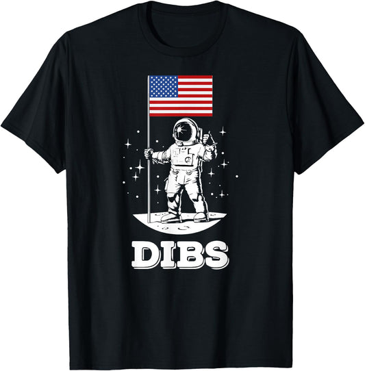 Dibs American Flag Astronaut Space, Funny 4th Of July T-Shirt - T-Shirt | Black