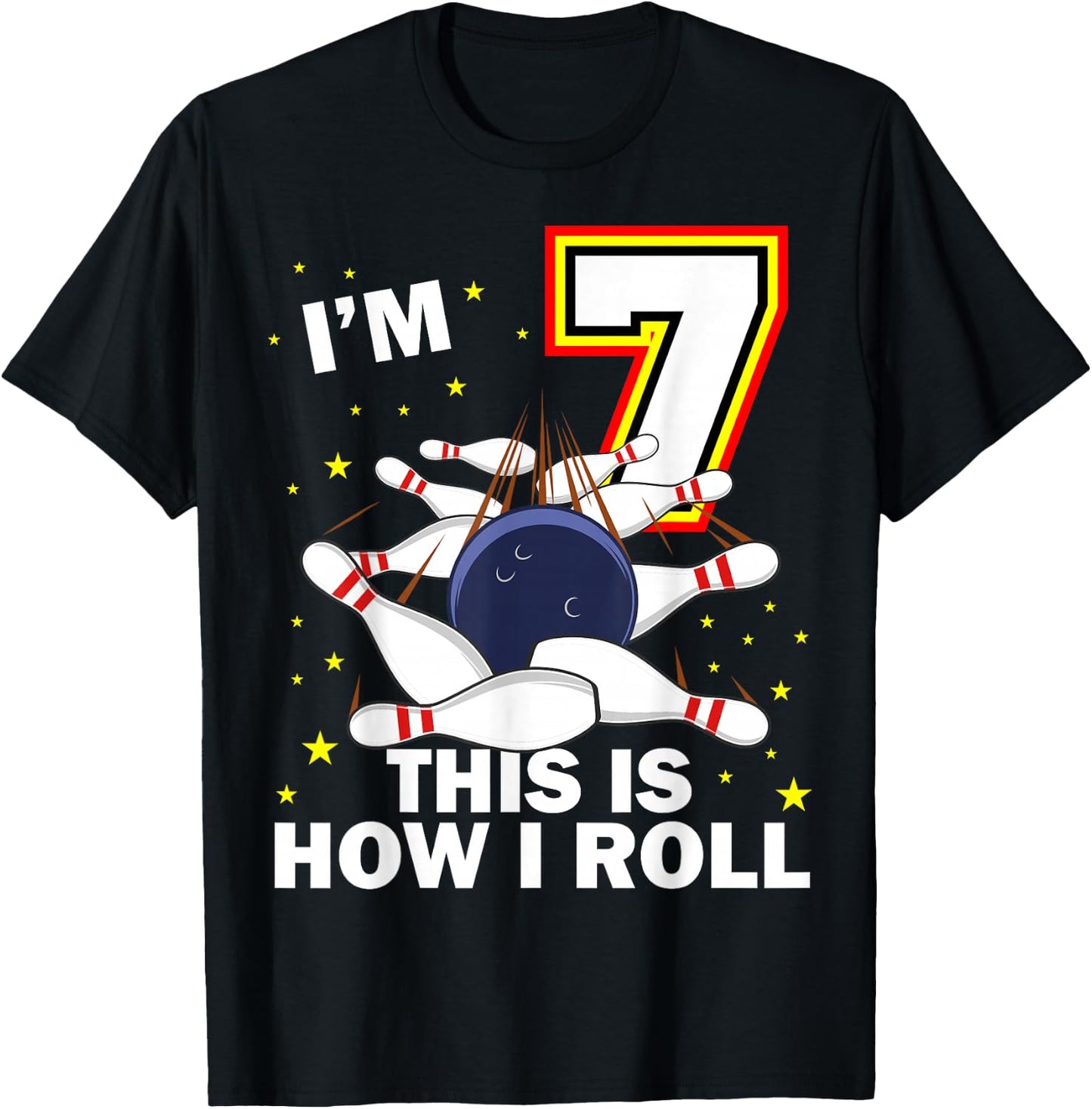 7th Birthday Bowling I'm 7 Year Old B-Day Funny Matching T-Shirt - T-Shirt | Black