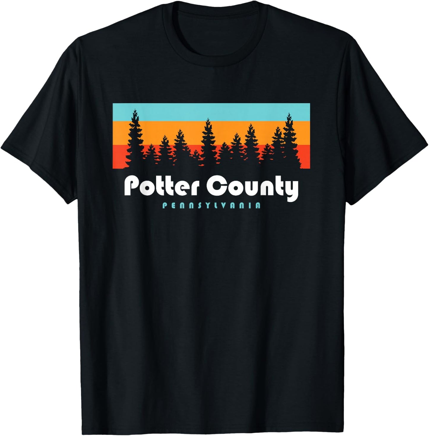 Potter County PA Pennsylvania Woods Trees T-Shirt - T-Shirt | Black