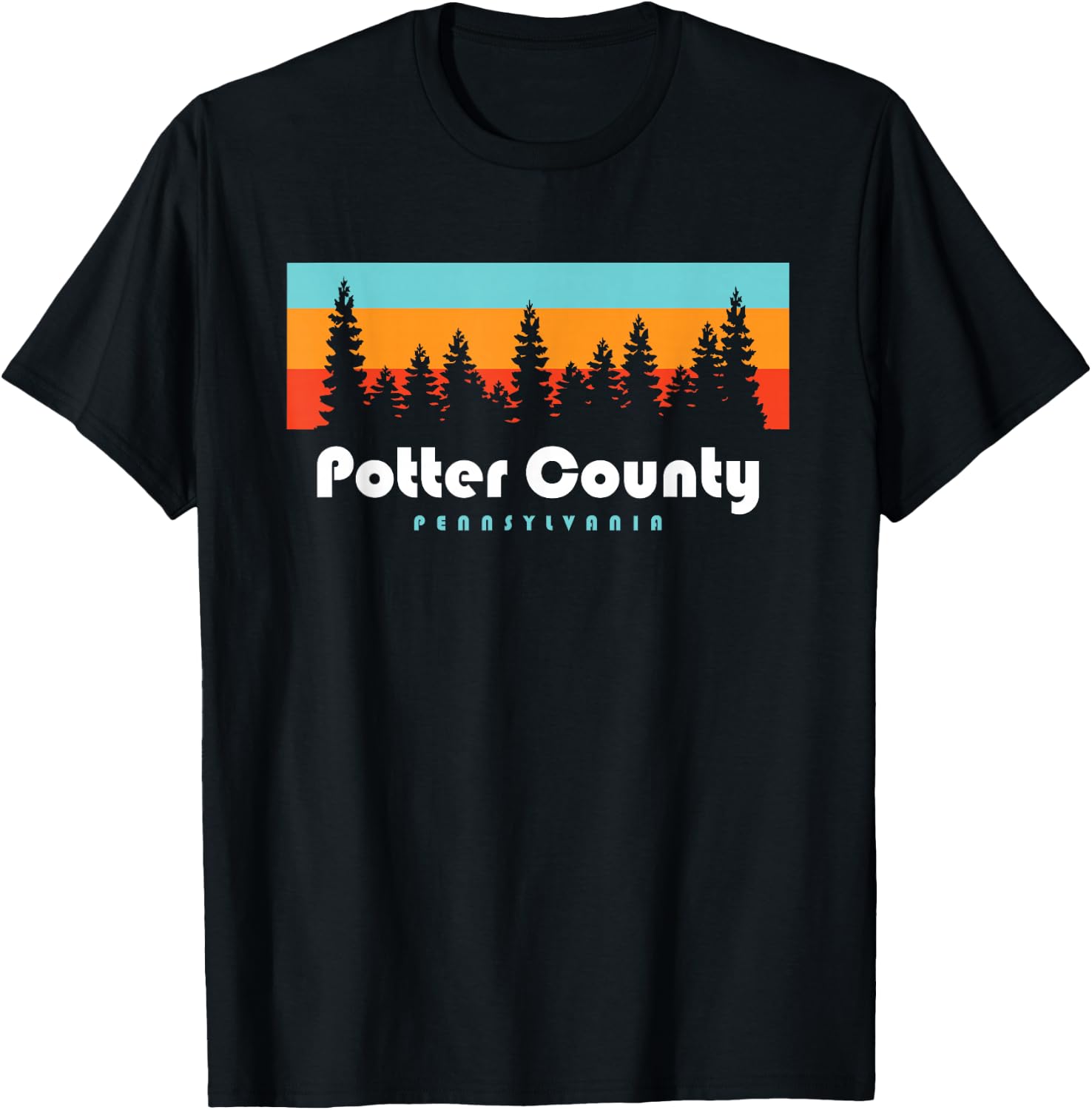 Potter County PA Pennsylvania Woods Trees T-Shirt - T-Shirt | Black