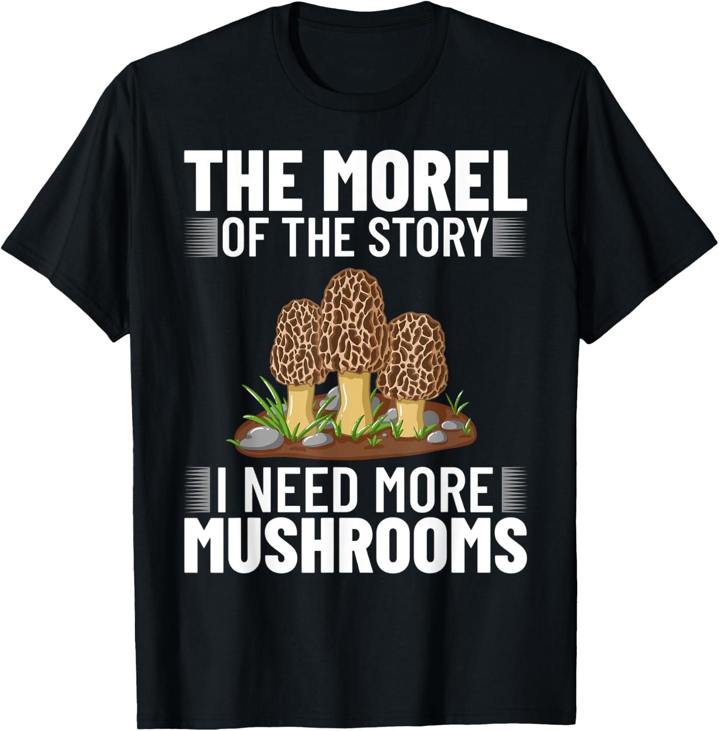 The Morel of the Story Mushroom Hunting T-Shirt - T-Shirt | Black