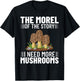 The Morel of the Story Mushroom Hunting T-Shirt - T-Shirt | Black