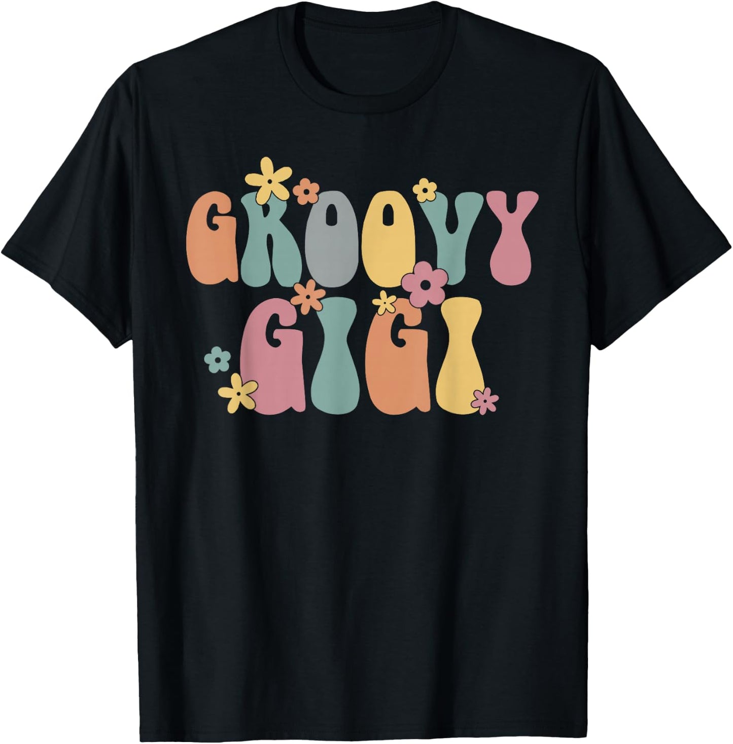 Groovy Gigi Groovy Grandma Groovy Grandmother T-Shirt - T-Shirt | Black